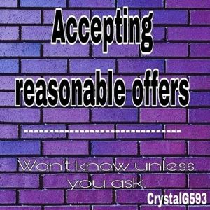 Reasonable offers accepted